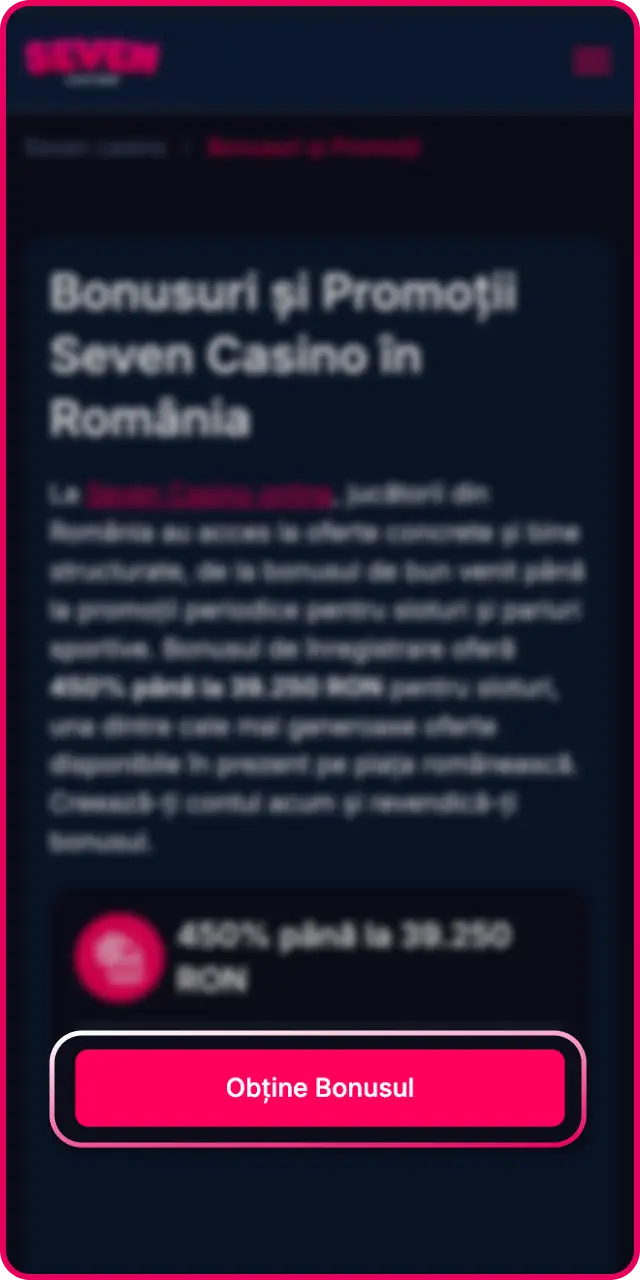Creează-ți contul de jucător pe platforma Seven Casino pentru a deveni eligibil.